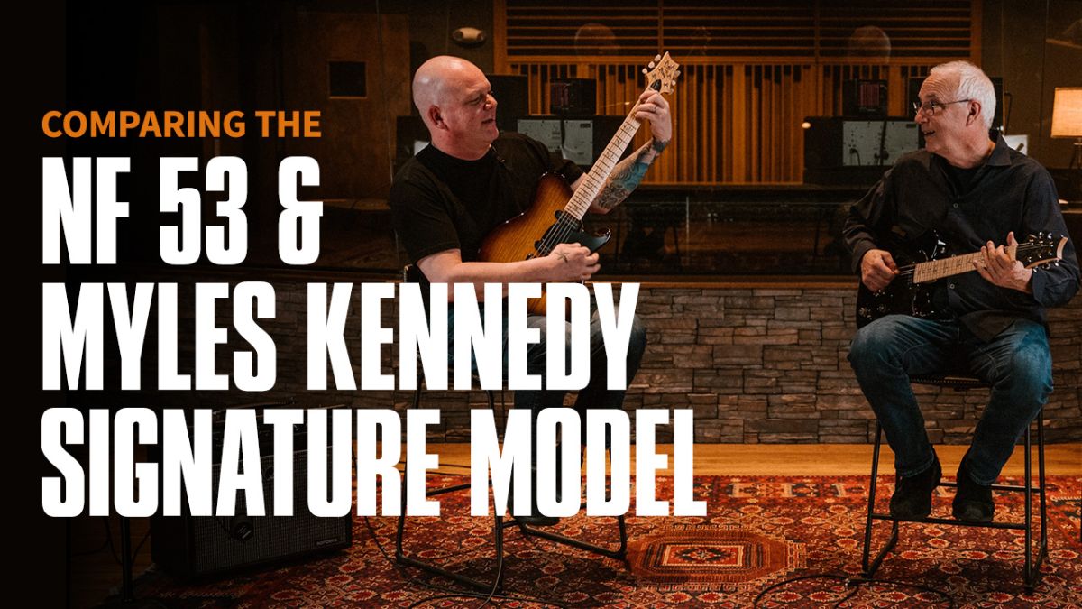 Comparing the PRS NF 53 & Myles Kennedy Signature Model